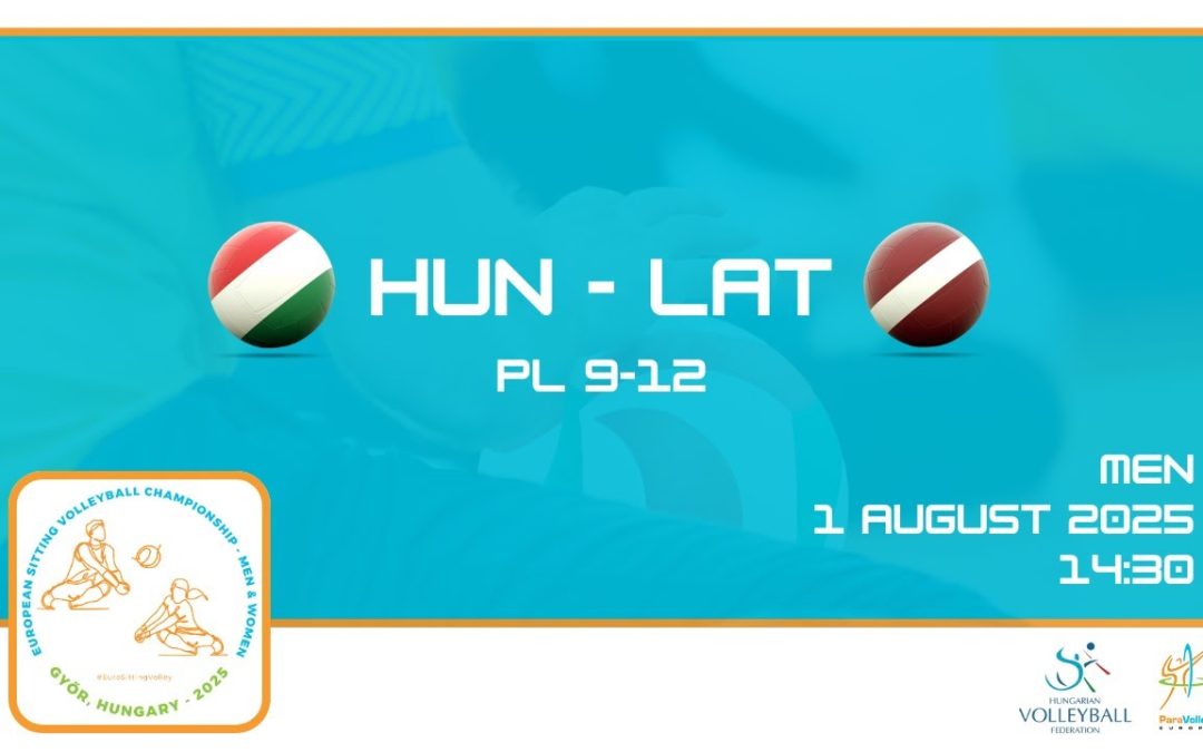 2025 ESV M Place 9-12 – HUN vs LAT