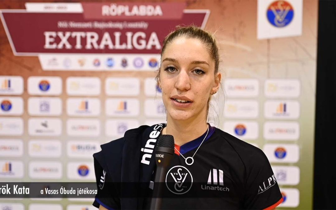 Vasas Óbuda – Szent Benedek RA 3:2 – Török Kata (Vasas Óbuda)