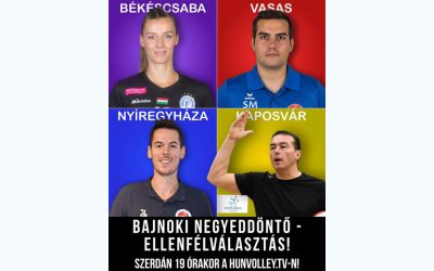 Bajnoki negyeddöntő ellenfél választás – Tájékoztató-Interjúk