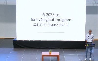 A 2023-as férfi válogatott program szakmai tapasztalatai – Nagy Péter