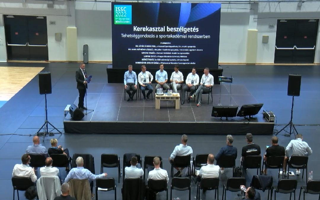 Kerekasztalbeszélgetés: Tehetséggondozás a sportakadémiai rendszerben – ISSC Konferencia 2022