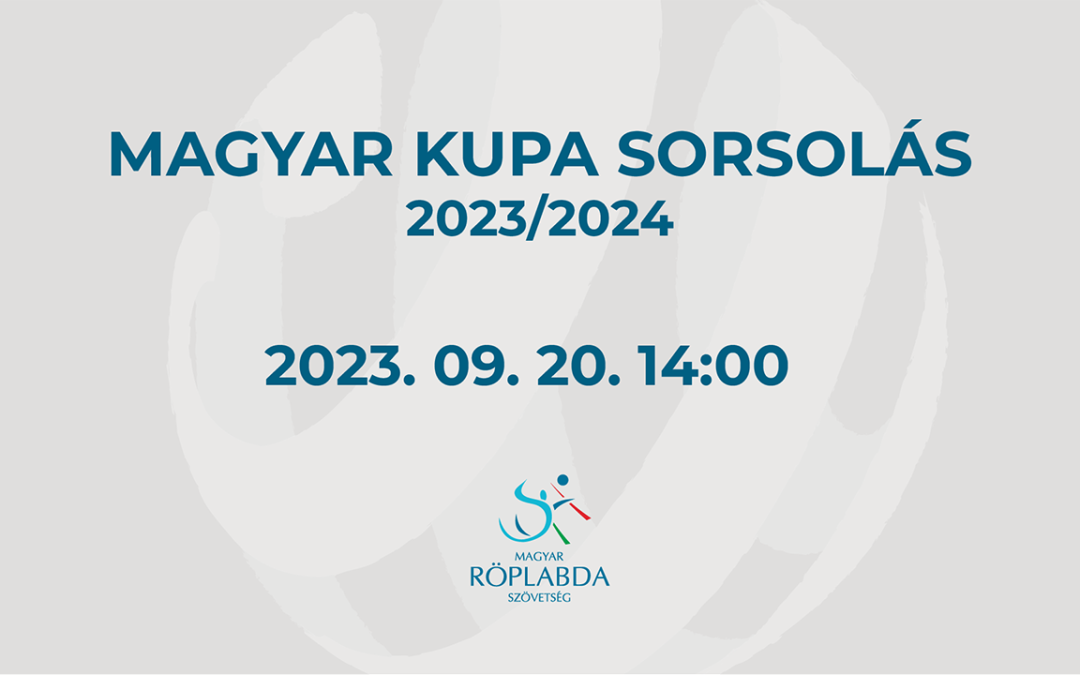 MK sorsolás – 2023/2024