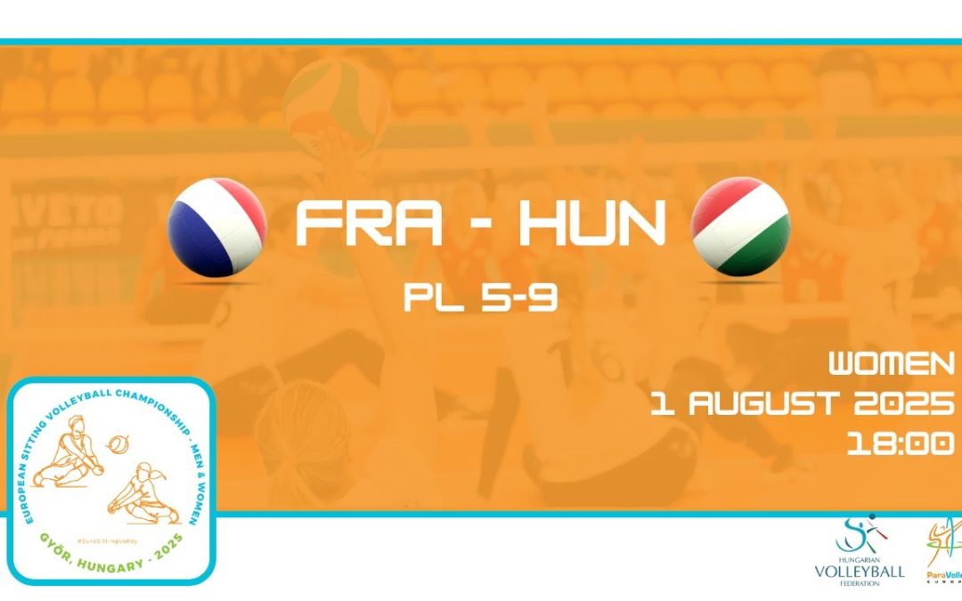 2025 ESV W Place 5-19 – FRA vs HUN